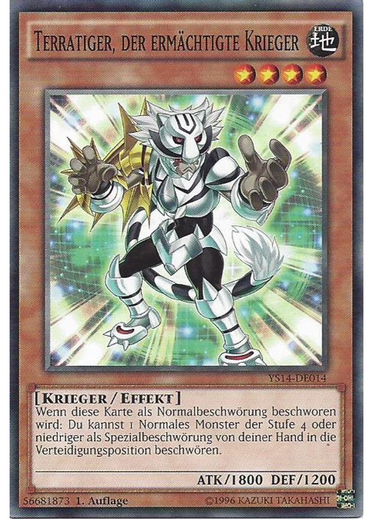 Terratiger, der ermächtigte Krieger