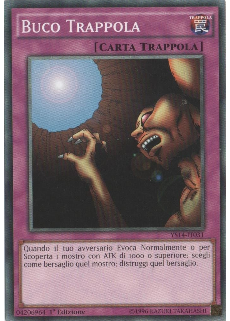 Buco Trappola