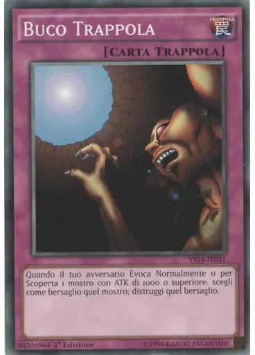 Buco Trappola