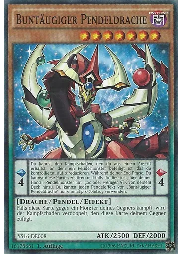 Buntäugiger Pendeldrache