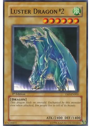 Luster Dragon #2 — Starter Deck 2006