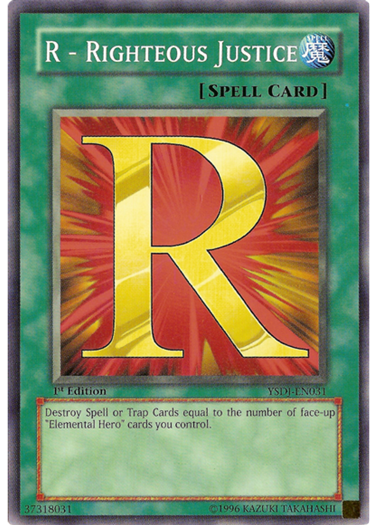 R - Righteous Justice