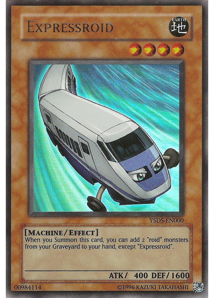 Expressroid (Ultra Rare Unlimited)