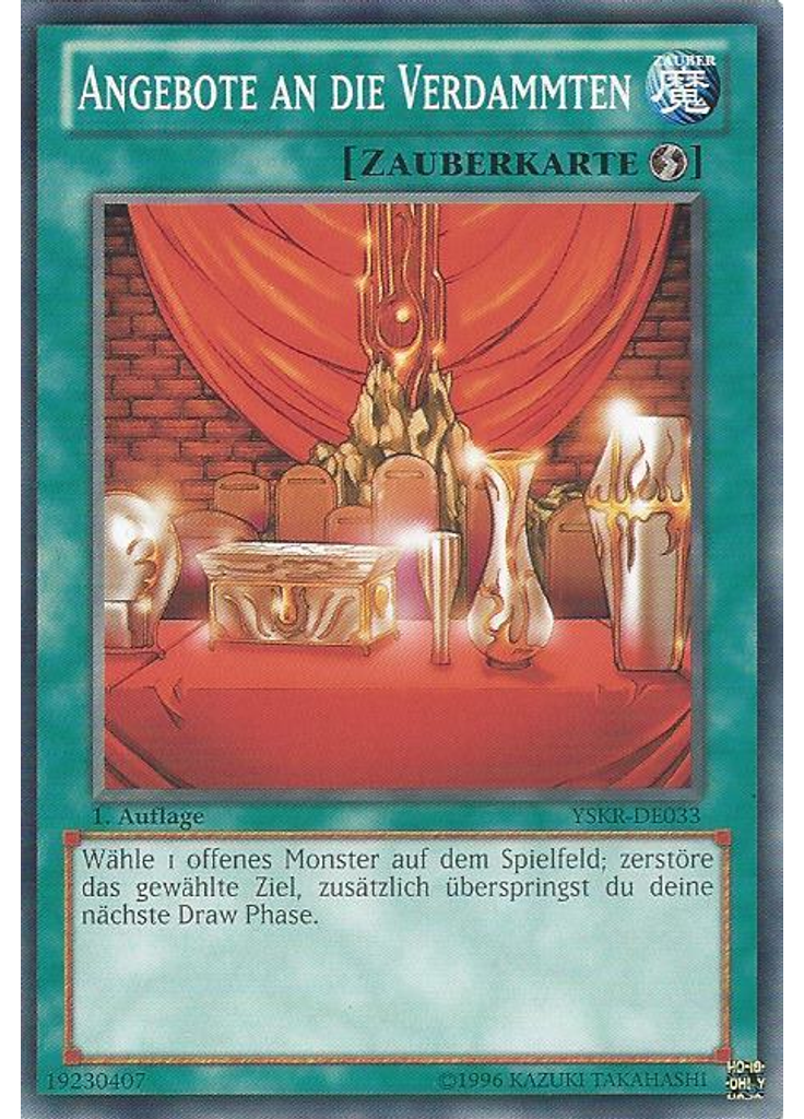 Angebote an die Verdammten