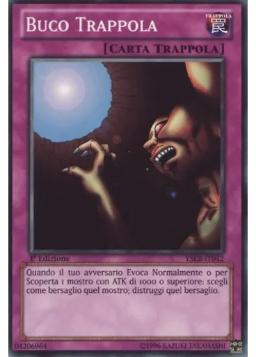 Buco Trappola
