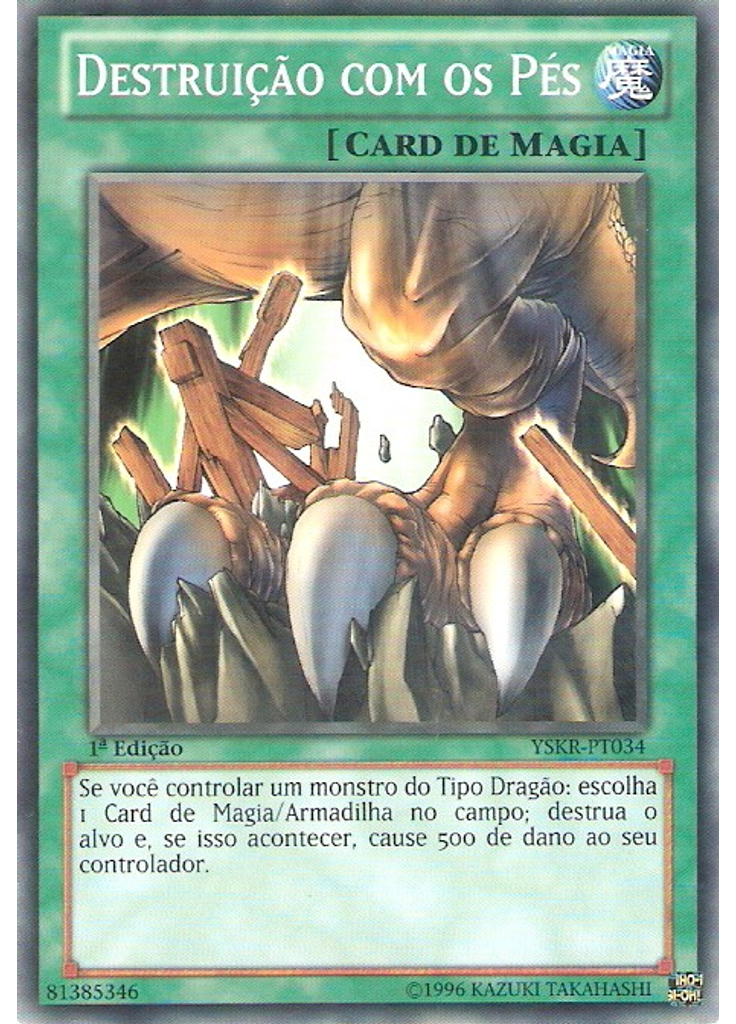 Destruição com os Pés