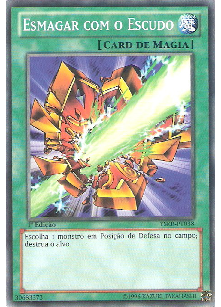 Esmagar com o Escudo