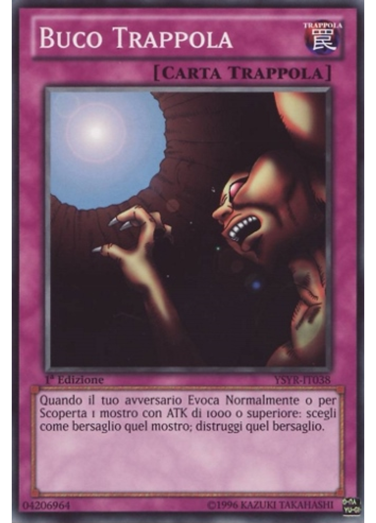 Buco Trappola