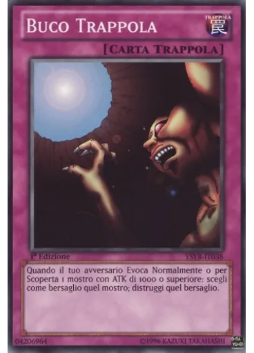 Buco Trappola