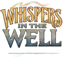 Whispers in the Well