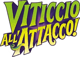 Viticcio All'Attacco!