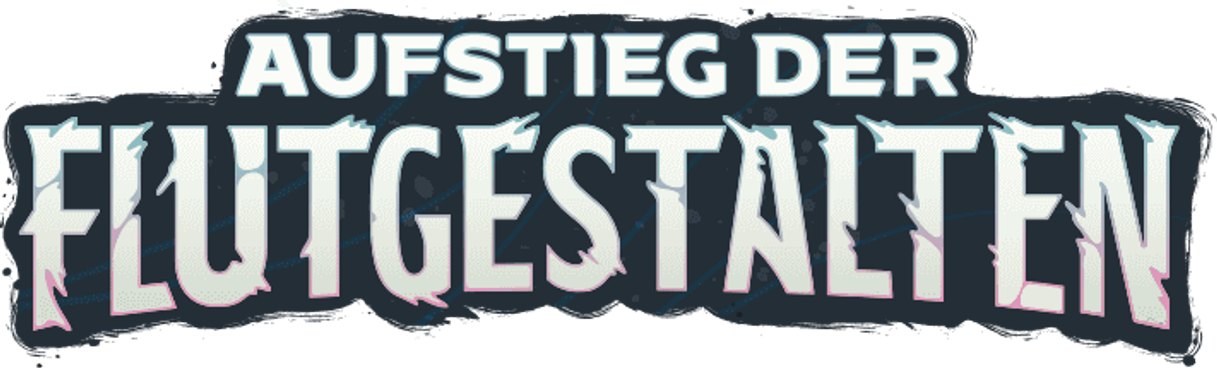 Aufstieg der Flutgestalten