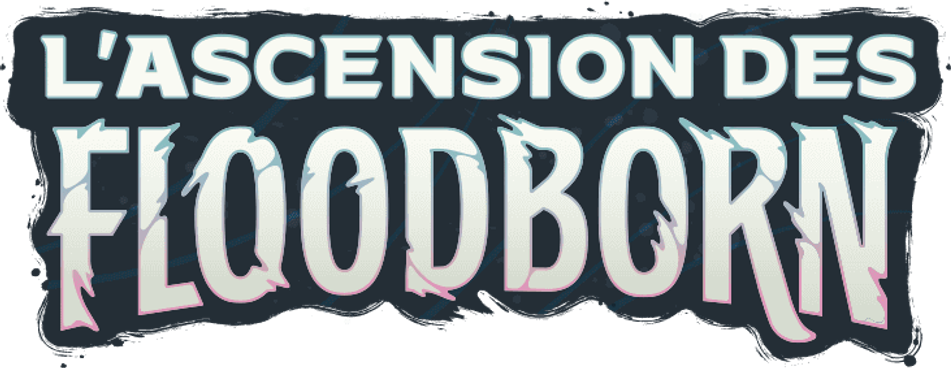 L'Ascension des Floodborn