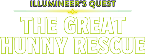 Illumineer's Quest: The Great Hunny Rescue