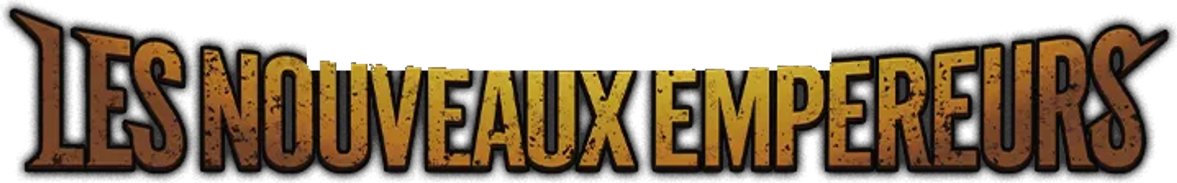 Les Nouveaux Empereurs