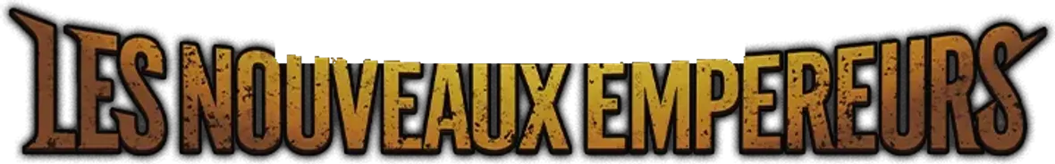 Les Nouveaux Empereurs