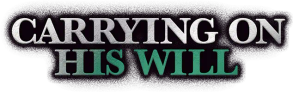 Carrying On His Will