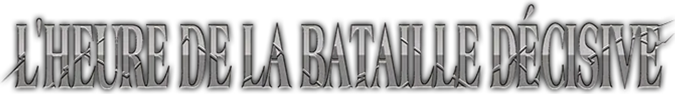 L'Heure de la bataille décisive
