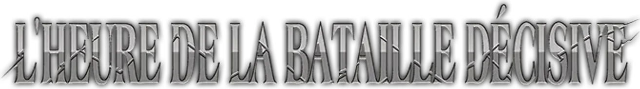 L'Heure de la bataille décisive