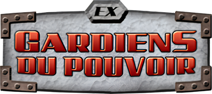 EX Gardiens du Pouvoir